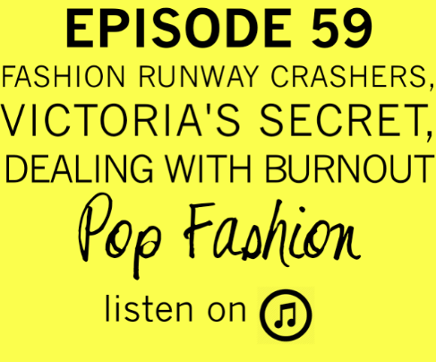 EPISODE 59 This week Lisa starts the show with a very important PSA . In fashion hot topics, Nasty Gal isn’t growing as fast as a certain #girlboss would like (but Warby Parker is making HOW MUCH per square foot?), a disgruntled neighbor crashed Australian fashion week , and Victoria’s Secret launched a design schedule that is more in line with its fast fashion competitors. Also, is the tween market a viable business or are companies like Justice segmenting their audience too much to be profitable? American Apparel is in the news again regarding their new advertising campaign and because one of their shirts was (allegedly) copied by a luxury apparel company. Our main topic for this week is burnout ! Are you suffering from burnout? Lisa and Kaarin explore the definition of burnout, explain the warning signs , and disclose personal stories about times they have experienced the stress monste r known as burnout. LISTEN LISTEN LISTEN