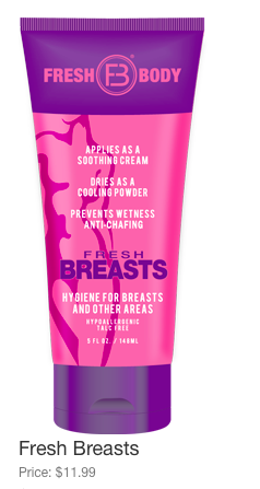 Remember when we were talking about boob sweat? There is a company that will calm down sweat in sensitive areas. For reals. http://www.freshbody.com/products/