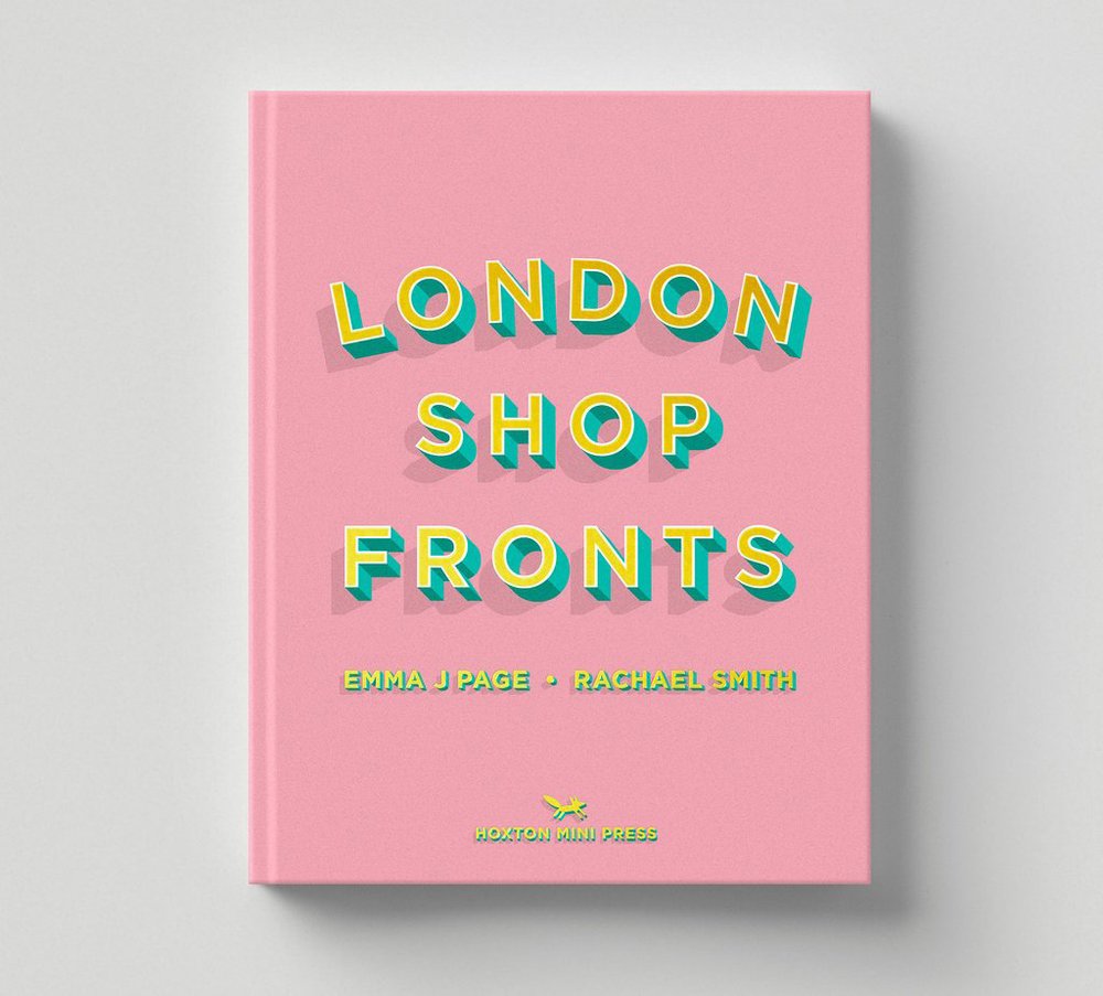 London Shopfronts Book - £22.95 - Hoxton Mini Press