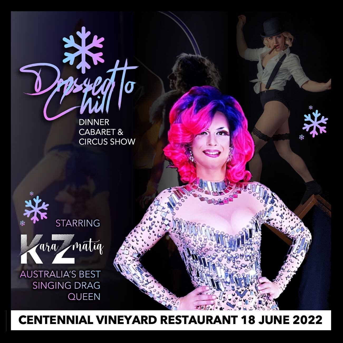 The word is out!! 💃🏼
.
This June we&rsquo;ll be warming up the Southern Highlands as we join forces with the amazingly talented singing Drag Queen @karazmatiq 🤩 in this unforgettable Dinner Cabaret &amp; Circus Show&hellip; &lsquo;Dressed to Chill