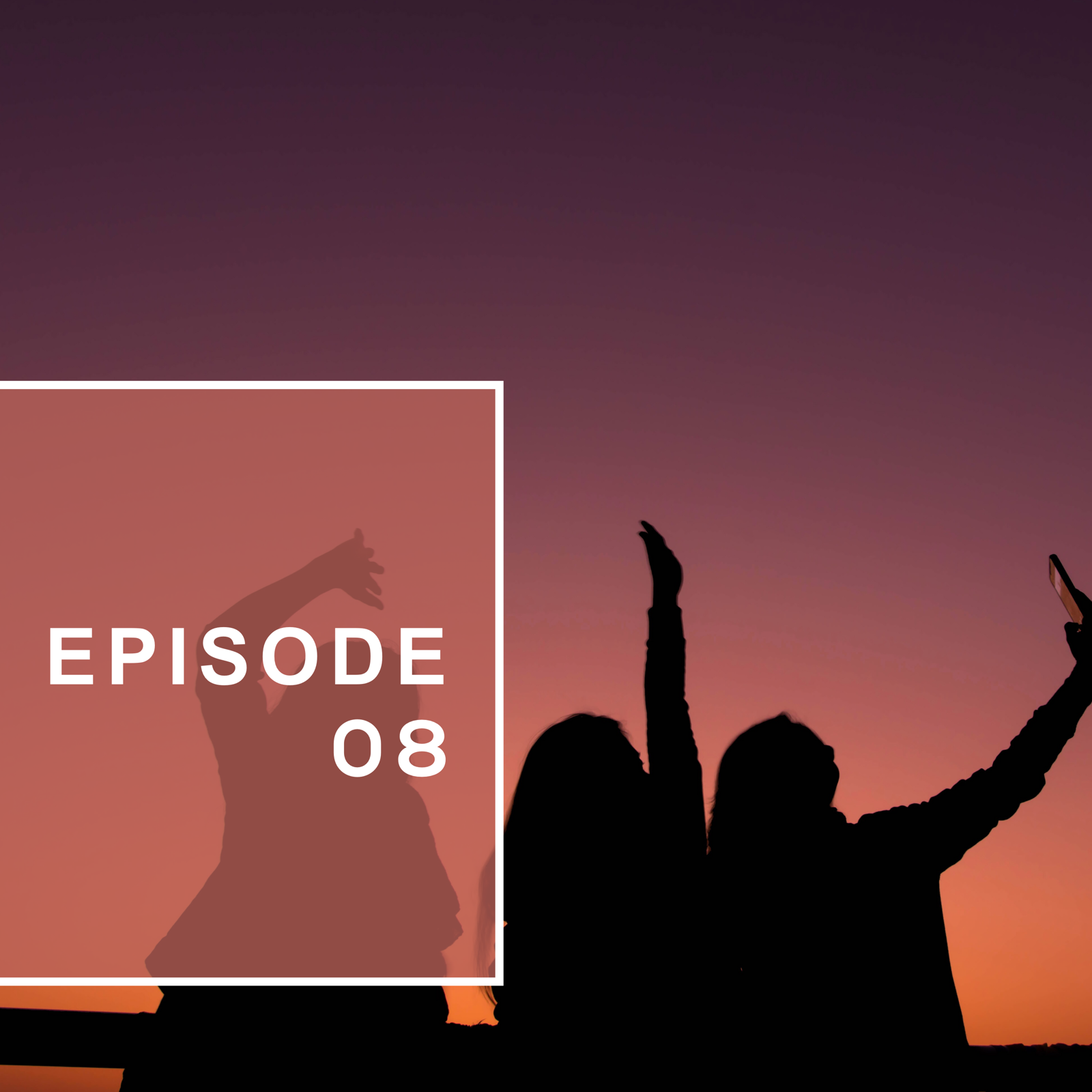 Episode 08: All about relationships