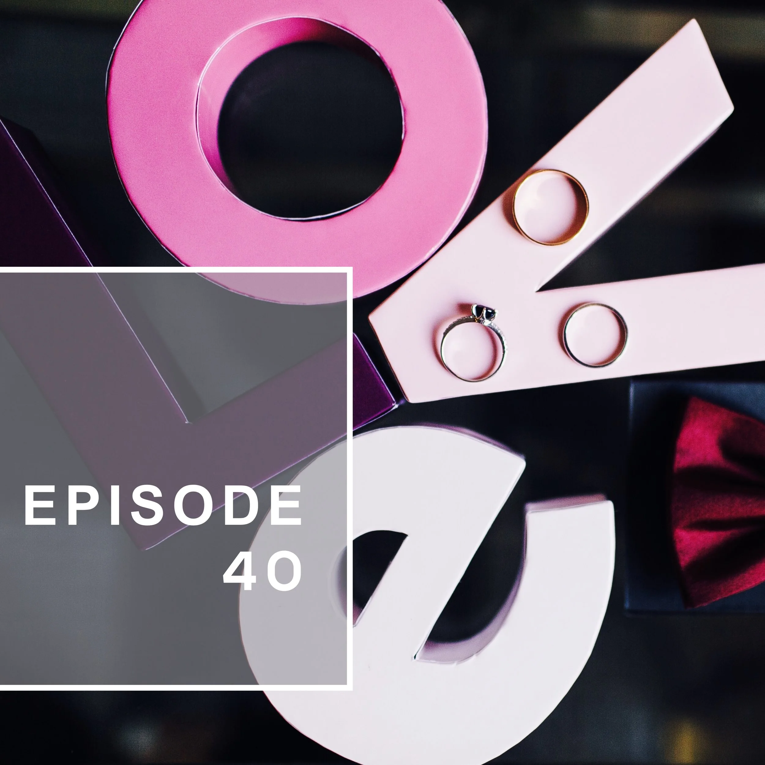 Episode 40: Marriage Confessions