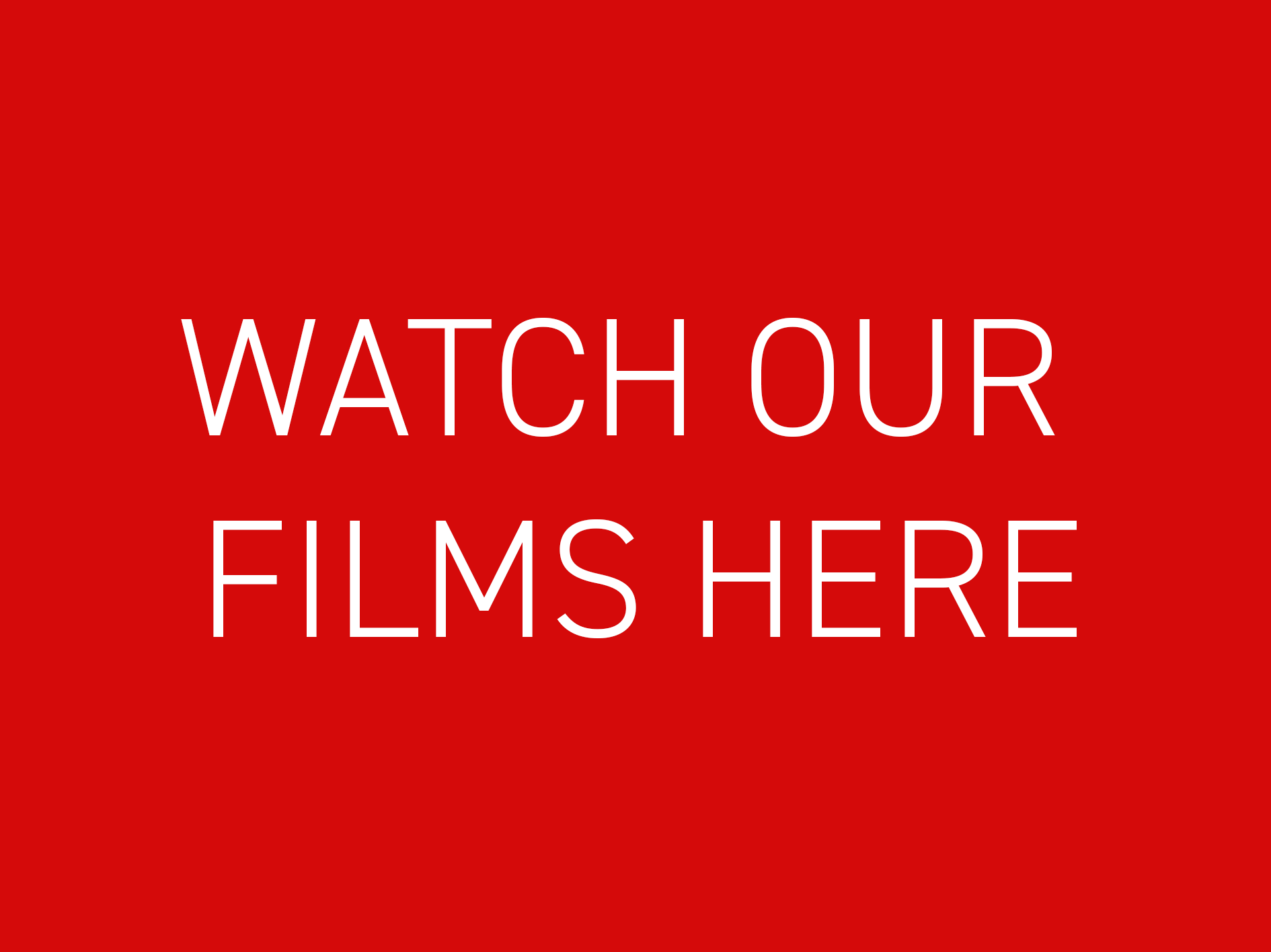 watch our films.png