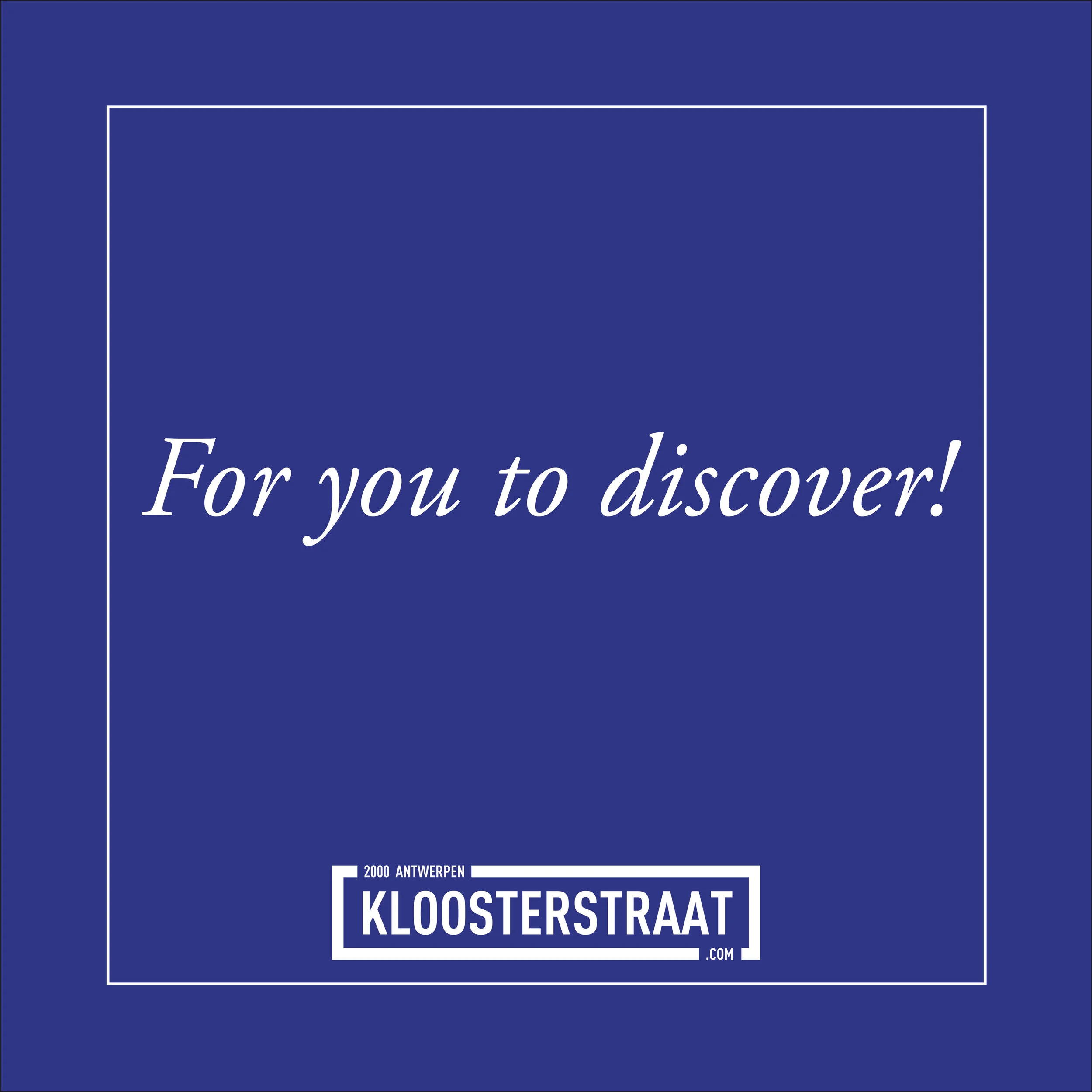 Ontdek de Kloosterstraat &amp; heel wat nieuwe hotspots tijdens het Weekend van de Klant! 