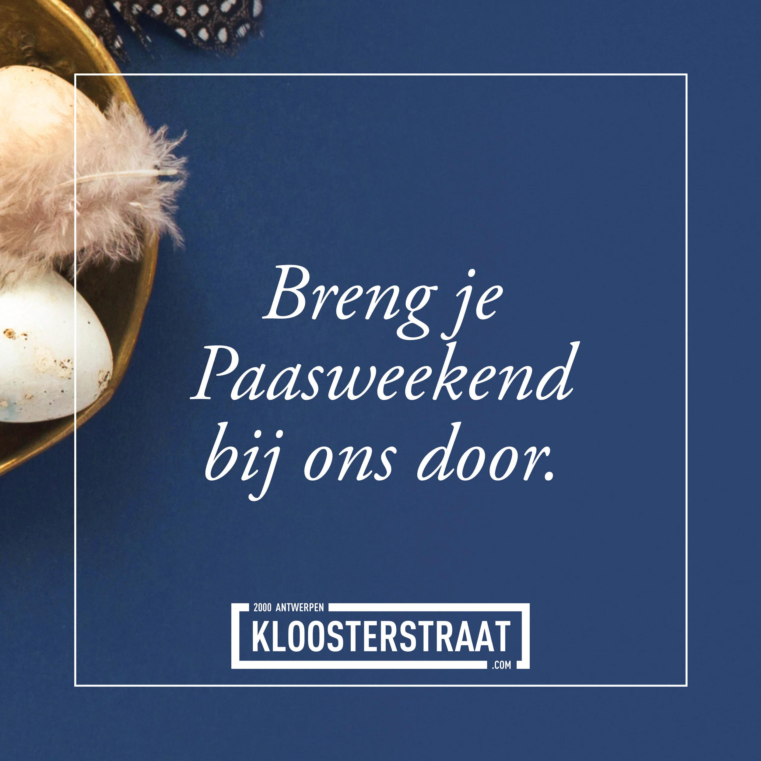 Kom van het Paasweekend genieten bij ons! 