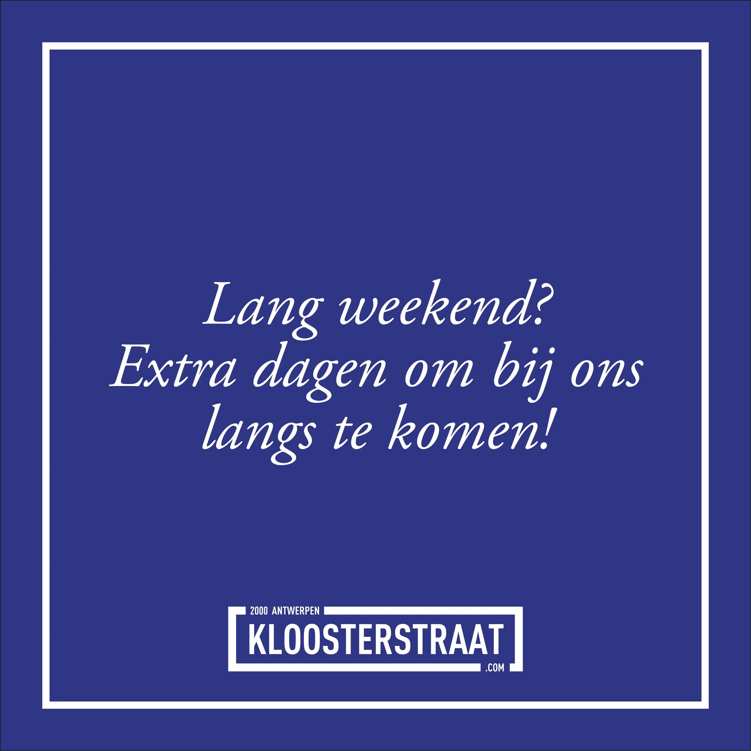 Wij zijn er een heel verlengd weekend voor je! 