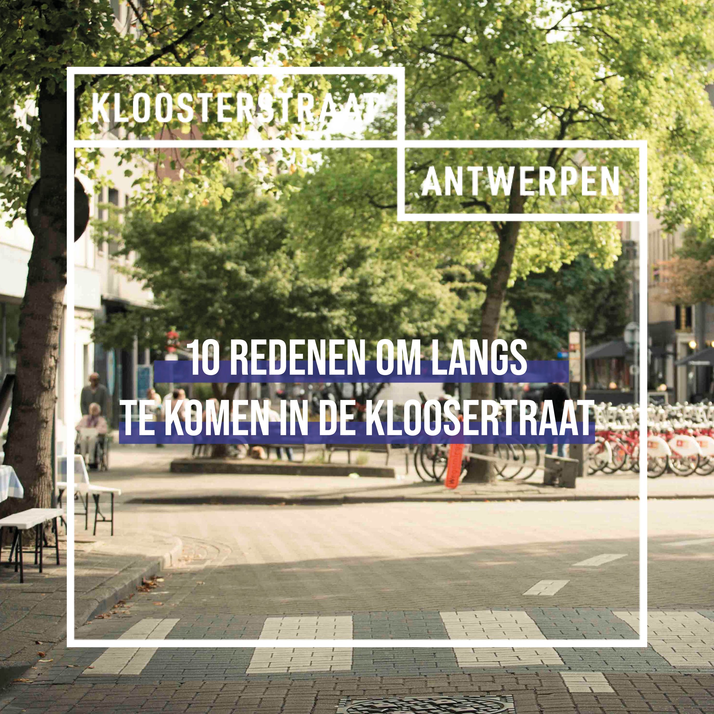 Redenen nodig om langs te komen in de Kloosterstraat? We sommen er graag tien voor je op! 