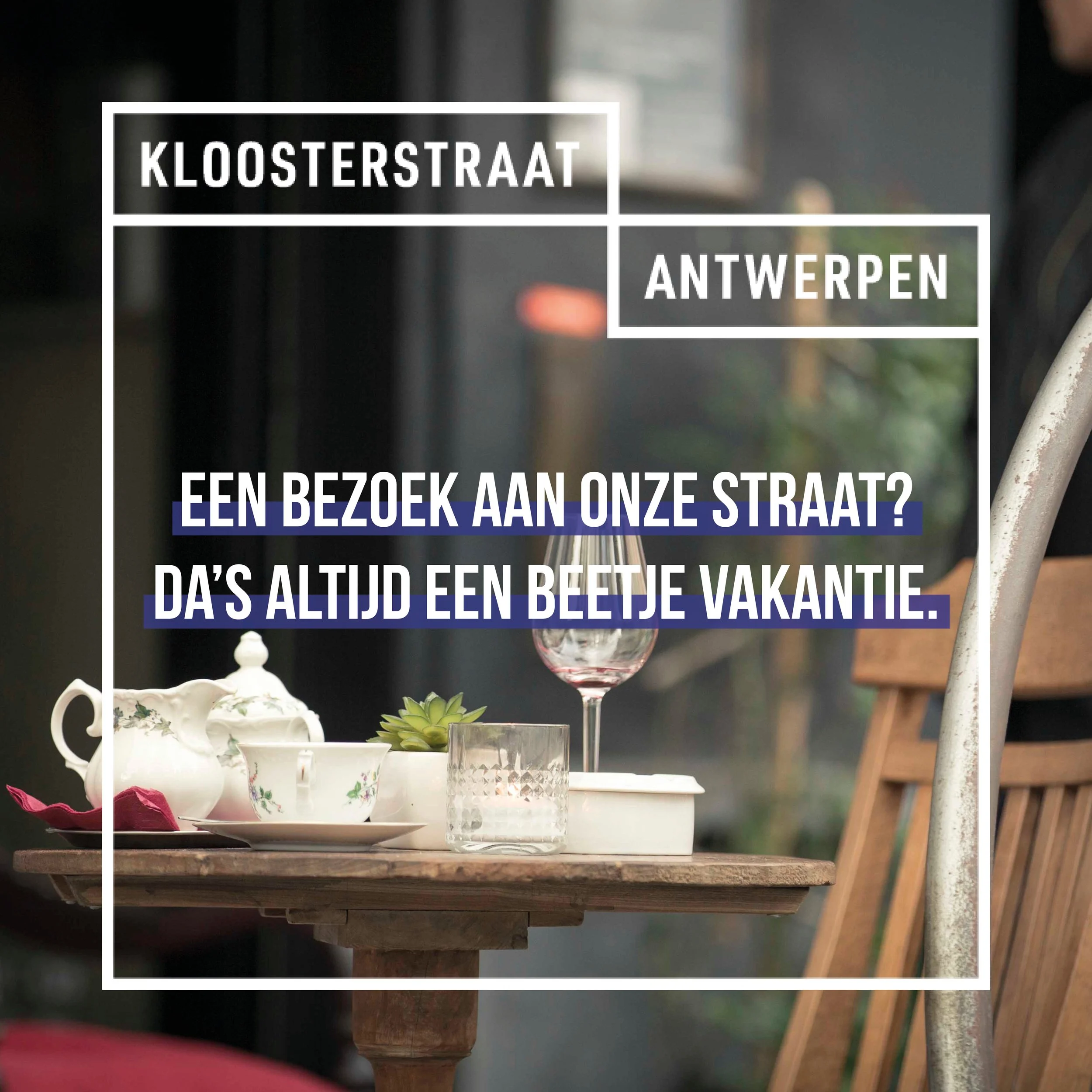 Een bezoekje aan de Kloosterstraat, da's altijd een beetje vakantie. 