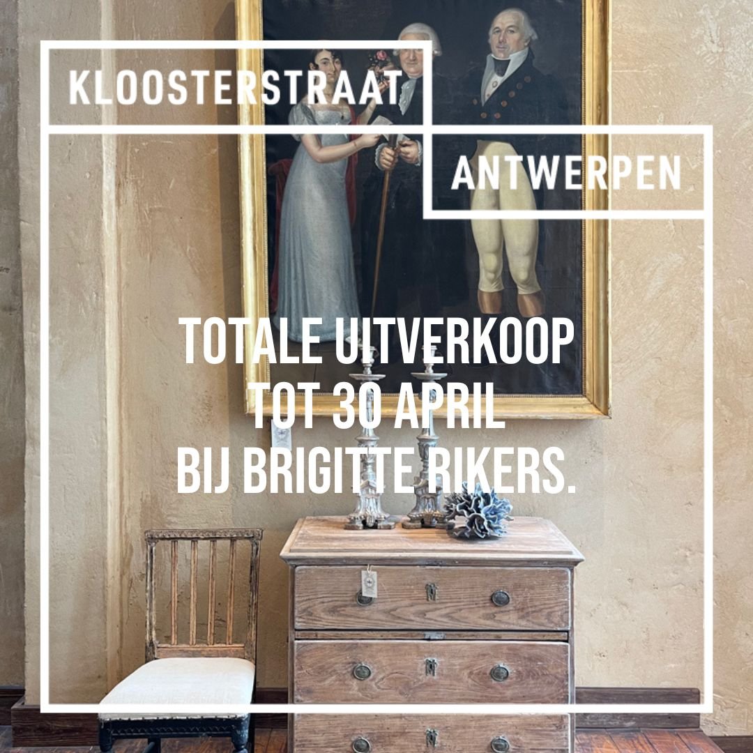 Totale uitverkoop tot 30 april bij brigitte Rikers.