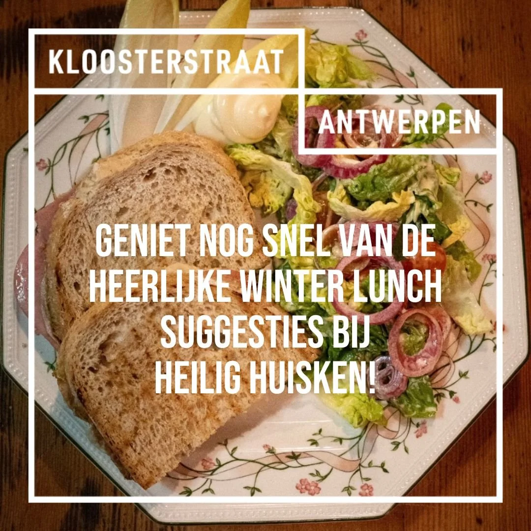 Geniet nog snel van de heerlijke winter lunch suggesties bij Heilig Huisken.