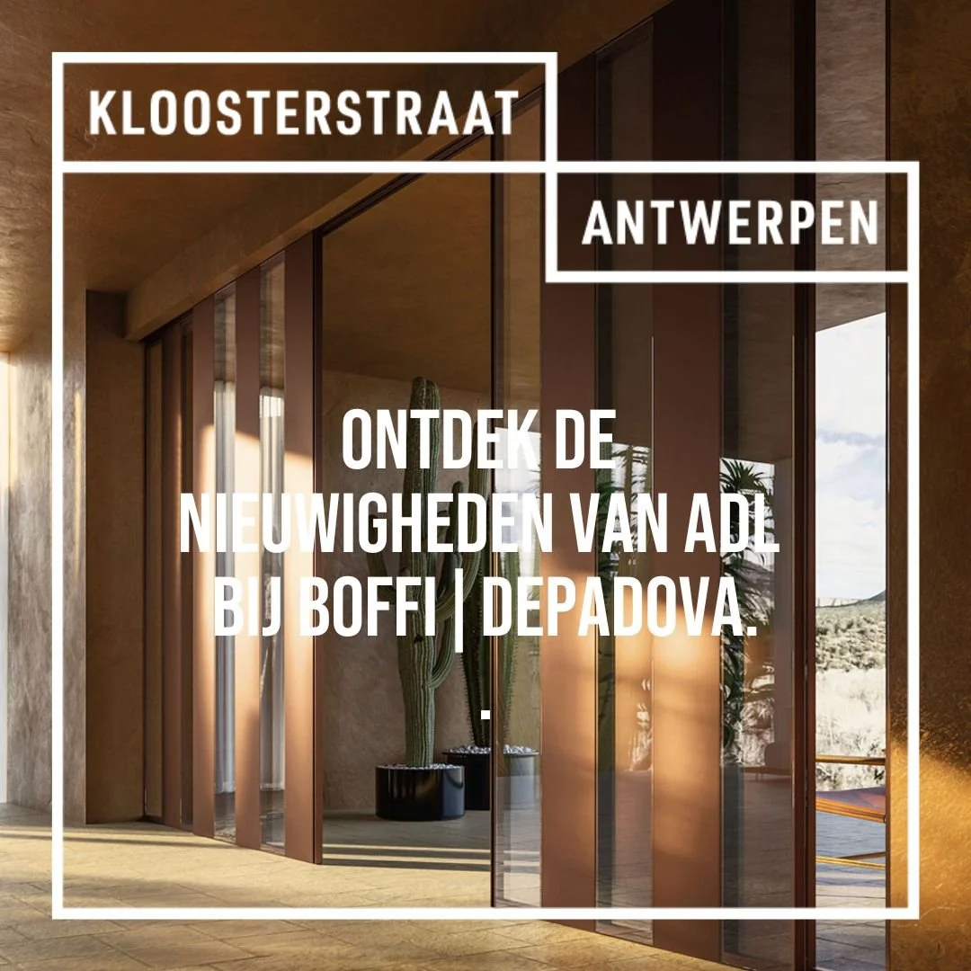 Maak kennis met de nieuwigheden van ADL bij Boffi|DePadova.