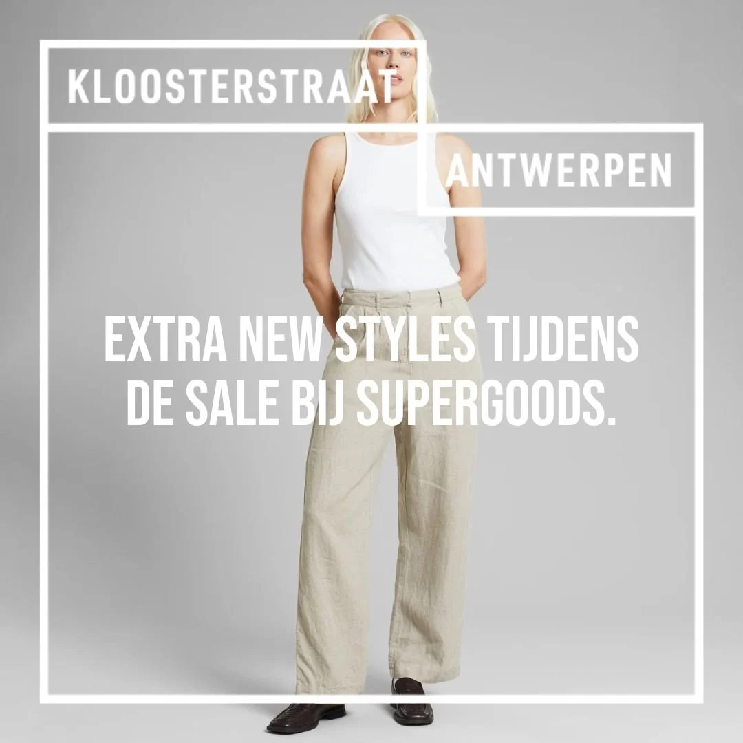 Shop nu extra stijlen tijdens de sale bij Supergoods.