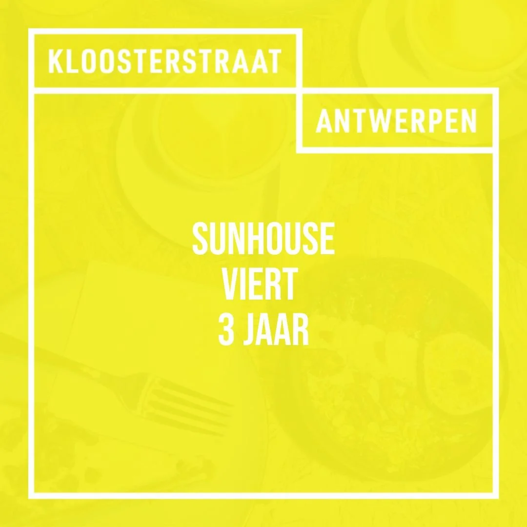 Vier 3 jaar Sunhous Antwerp mee.