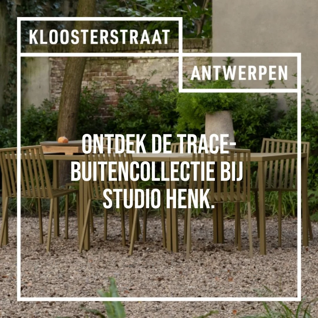Shop de Trace buitencollectie bij Studio Henk.