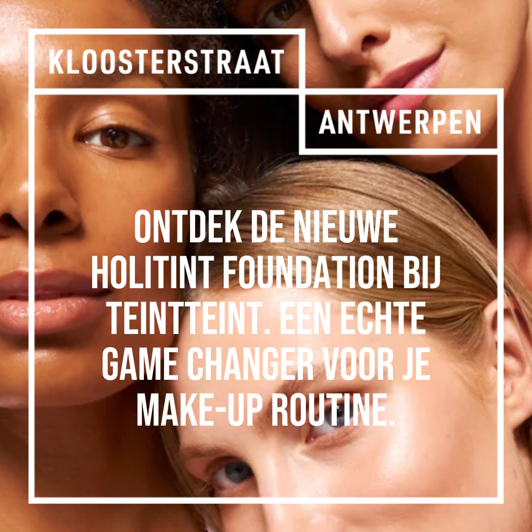 Ontdek de nieuwe holitint foundation bij TeintTeint. een echte game changer voor je make-up routine.