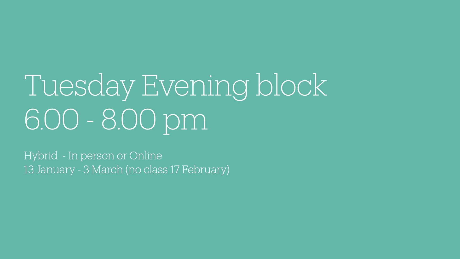 Tuesday Evening Block