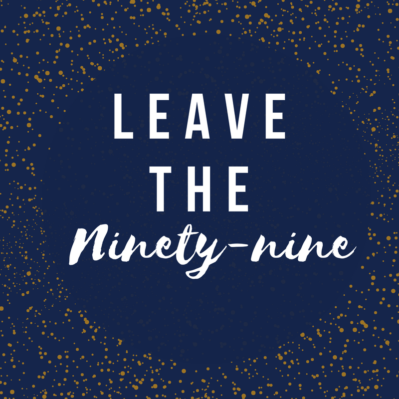 Leave the Ninety- nine