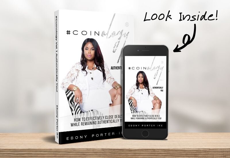 Coinology Vol. 1 - How To Effectively Close Deals While Remaining Authentically You!