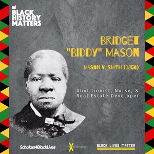 Bridget &quot;Biddy&quot; Mason was a remarkable pioneer for Black liberation and self-determination. Born into slavery in 1818, Biddy was enslaved in Georgia and South Carolina before being sold Robert Marion Smith, a Mississippi Mormon convert. Fol