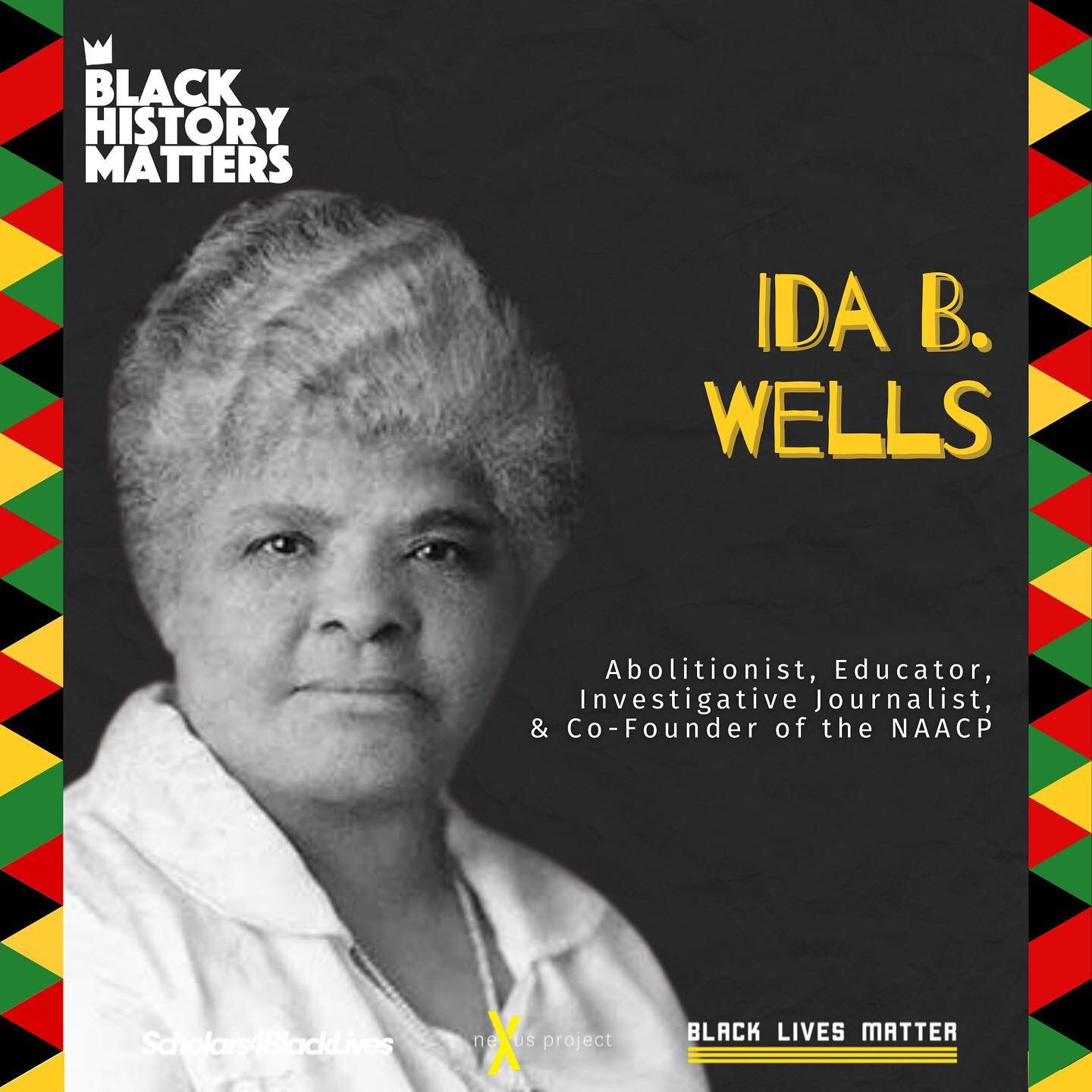 Ida Bell Wells-Barnett was born into slavery in Holly Springs, Mississippi in 1862. Her father, James Madison Wells, was a successful carpenter who became heavily involved in efforts to elect the first Black government officials in the South during R