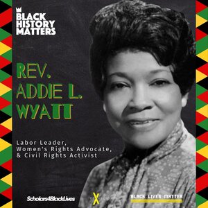 Labor leader and civil rights activist Rev. Addie L. Wyatt (n&eacute;e Cameron) was born March 4, 1924 in Brookhaven, Mississippi to Amrbose and Maggie Cameron. At the age of six, Wyatt&rsquo;s family moved to Chicago in search of greater employment 
