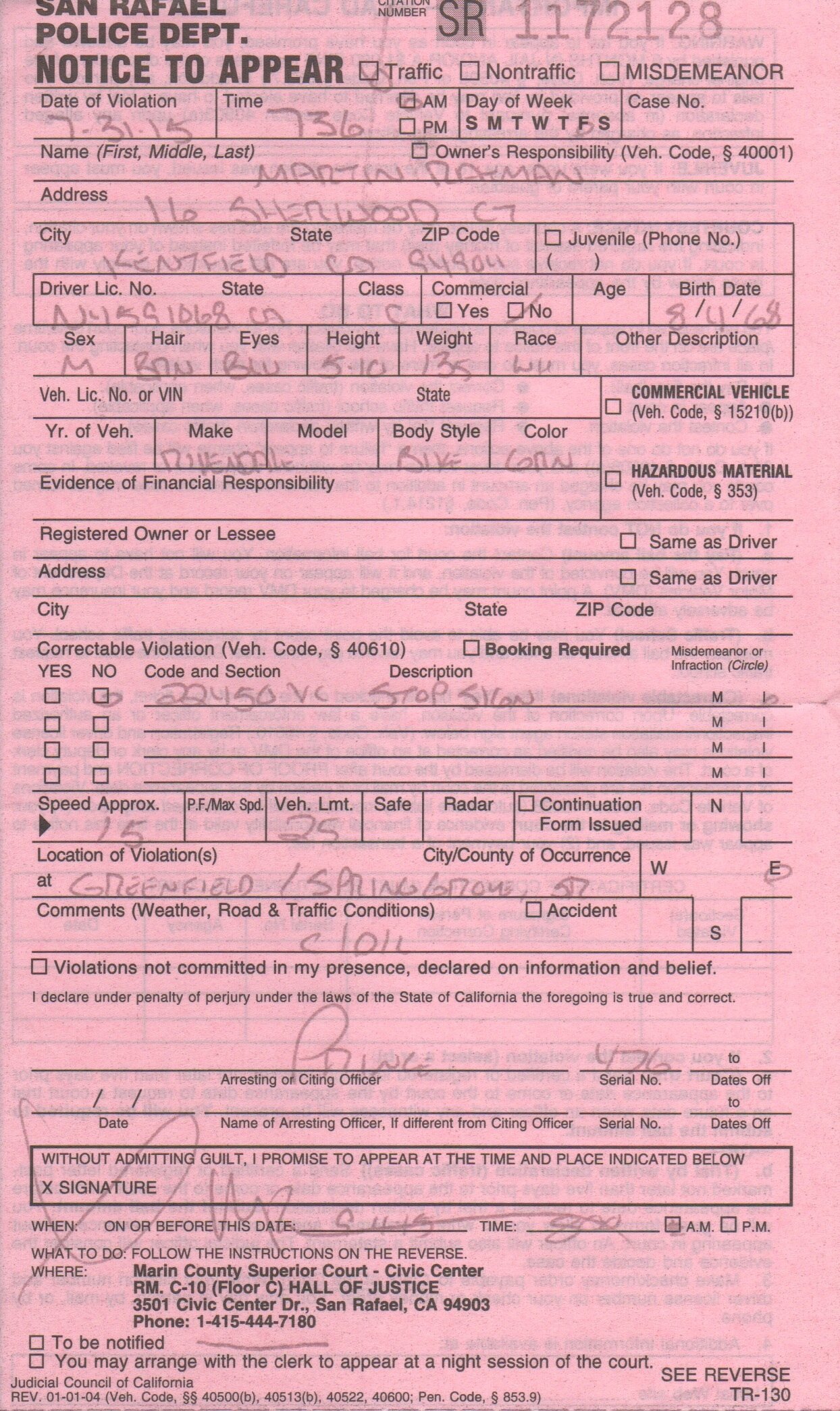 In 45 years of bicycle commuting to work, only two citations, both for running stop signs.  This one was costly.