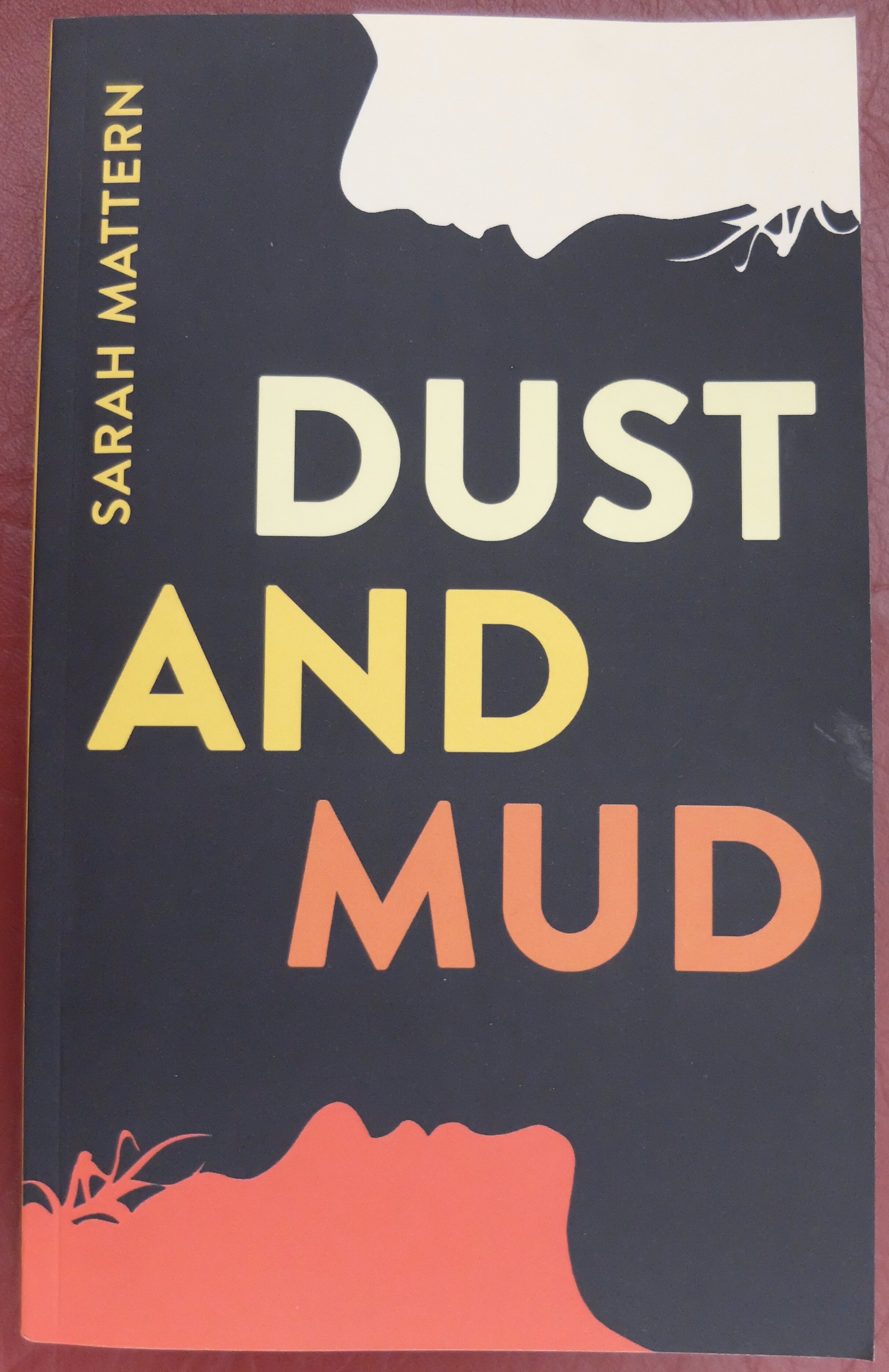 Just finished reading our friend Sarah's  "Dust &amp; Mud".  She even did the cover.  I miss spending time with the characters she portrayed.