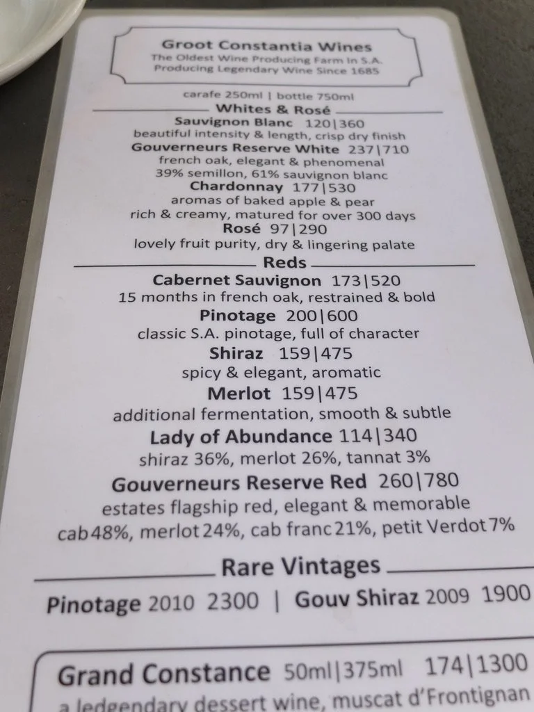  Wines of Groot Constantia Winery Estate.  F.Y.I., 159 rand=9.70 USD. 