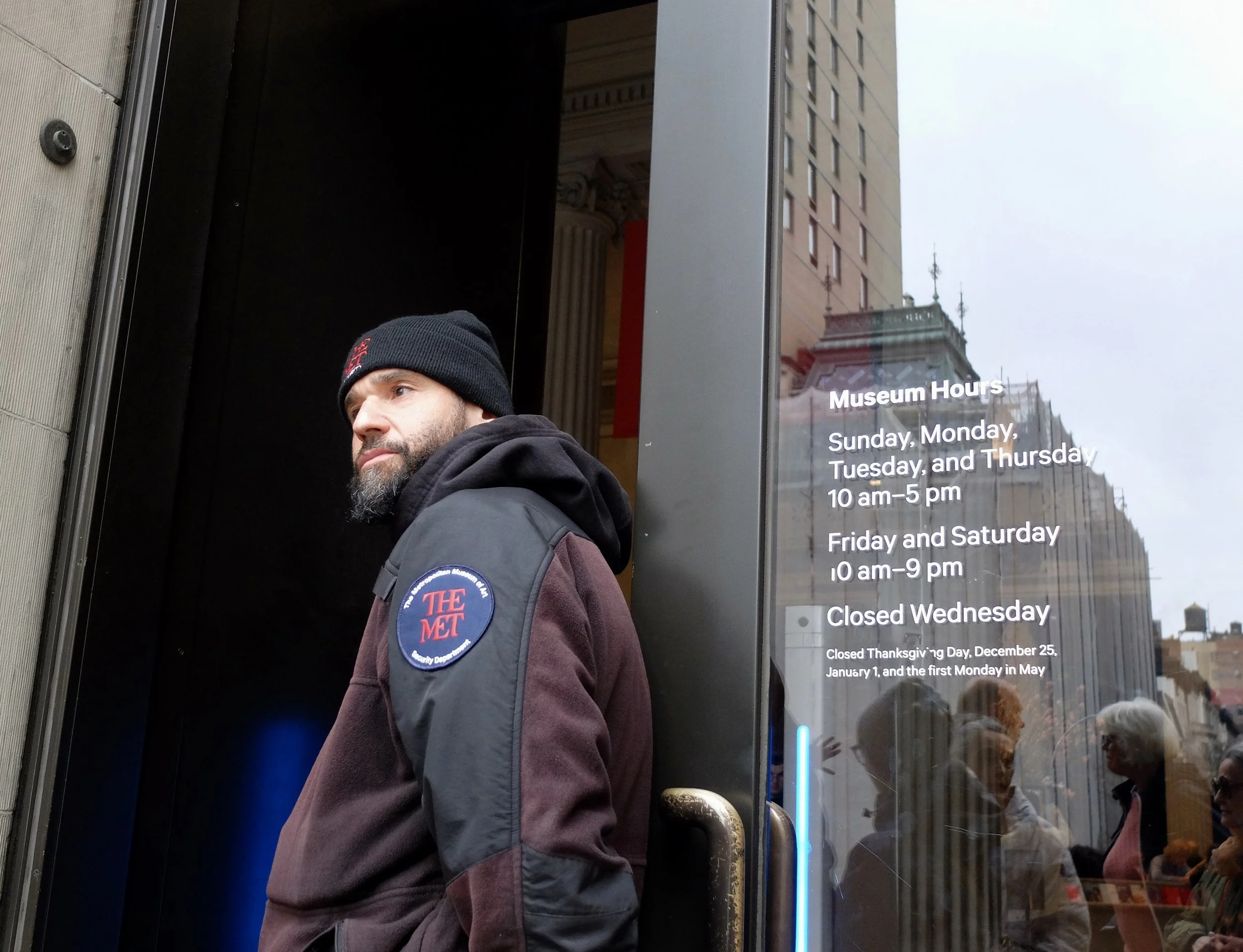  The MET.  We had to wait outside for a bit while crowds inside bought tix, checked overcoats &amp; spread out into the huge museum. Hot air was blowing on us, as I sat on my seat cane.  He used to be an indoor guard but this position is better payin