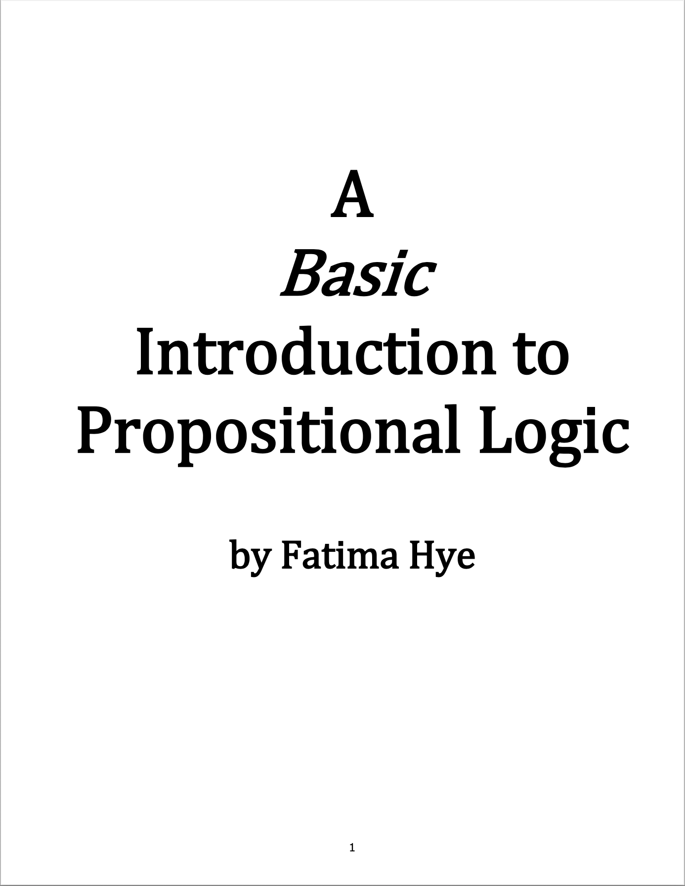 A Basic Introduction to Propositional Logic
