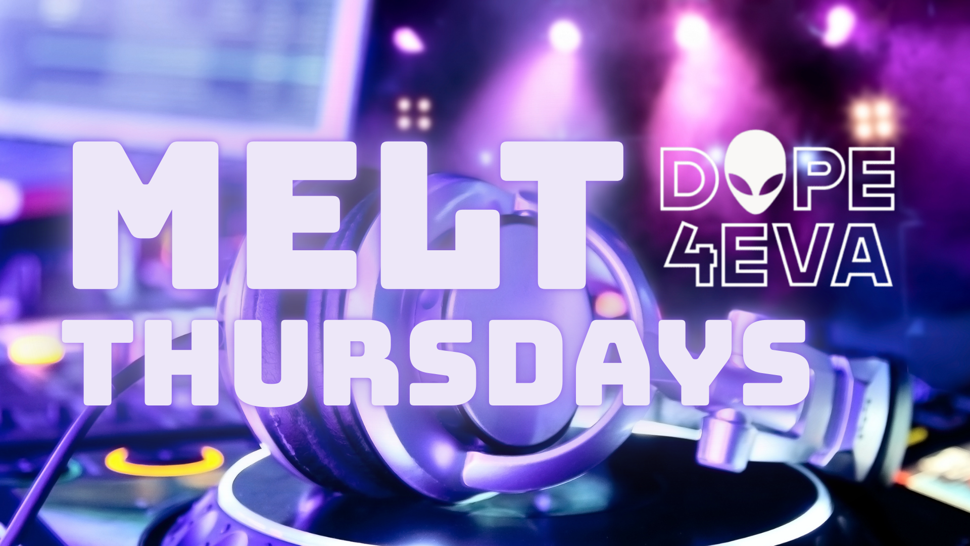 MELT Thursdays