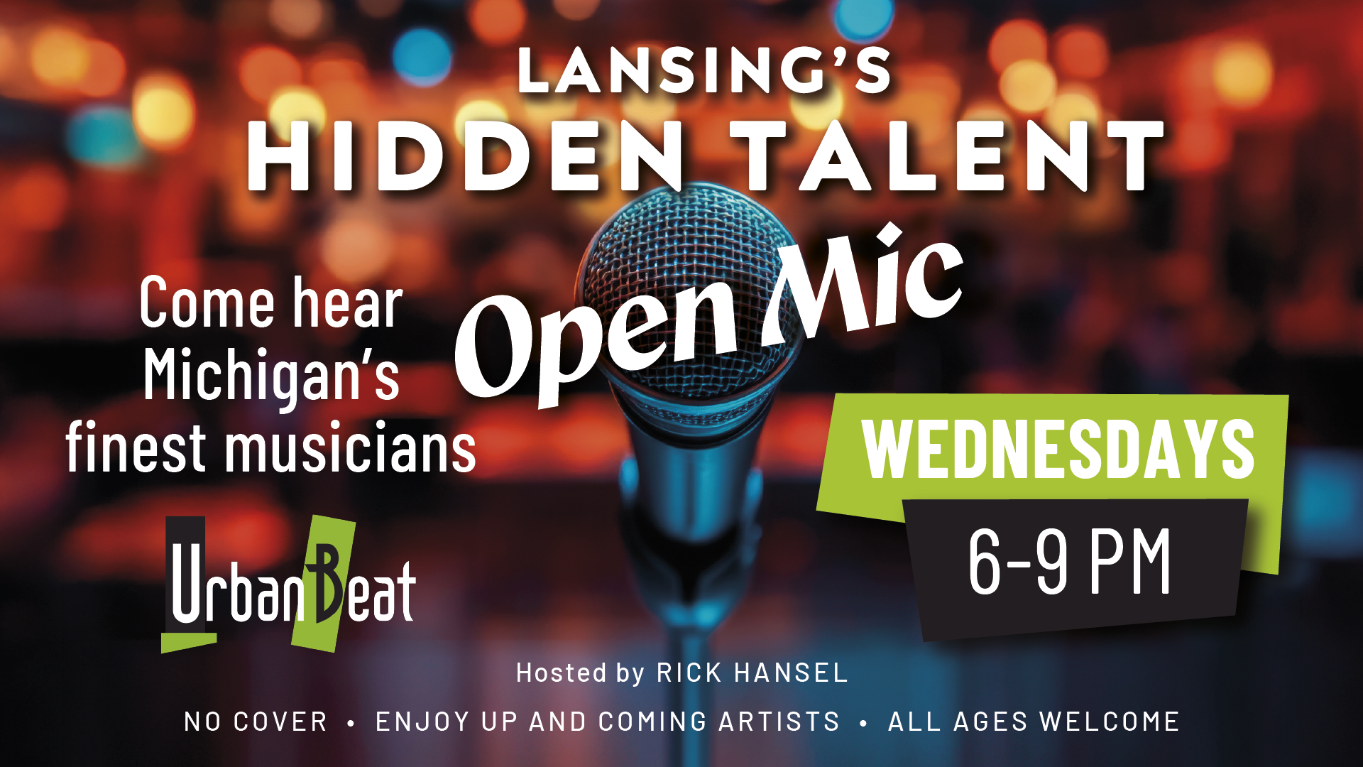 Lansing Live! Open Mic/ Open Stage Night - Hosted by Rick Hansel 