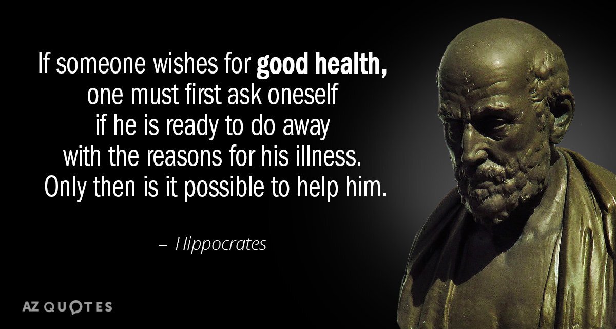 Quotation-Hippocrates-If-someone-wishes-for-good-health-one-must-first-ask-81-17-70.jpg