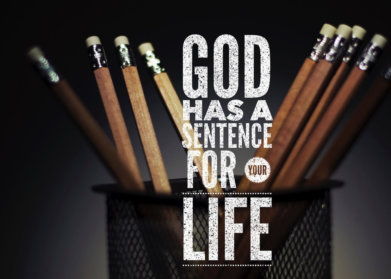 06/12/18 - God Has a Sentence for Your Life