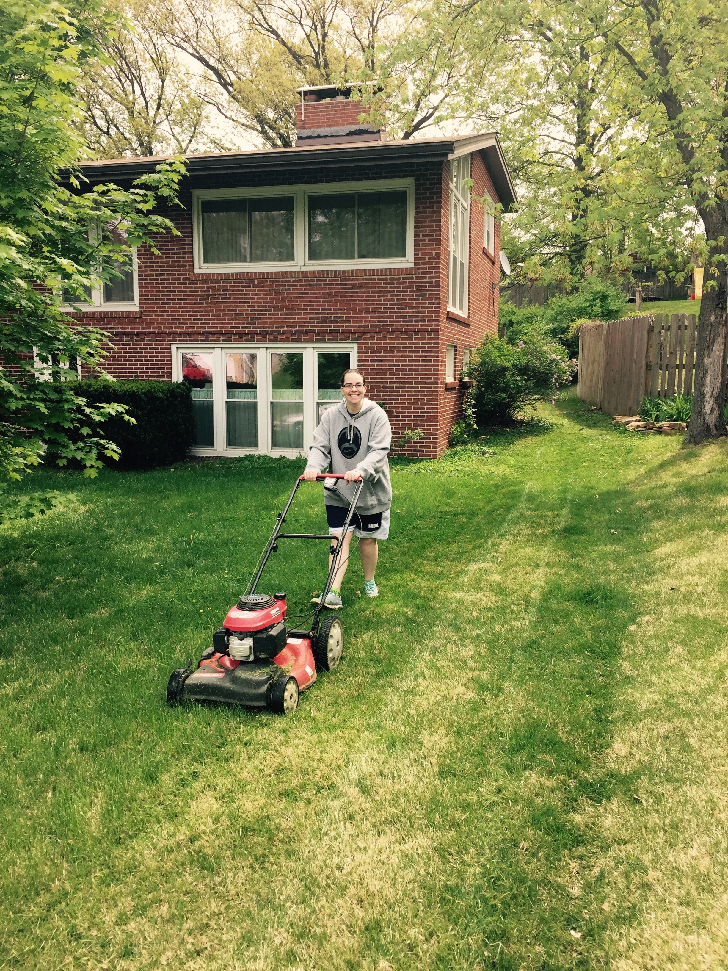 My wife the only time I let her cut the grass