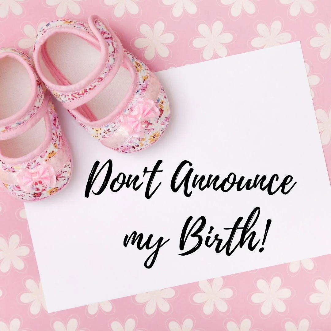 Don't Announce my Birth!.jpg