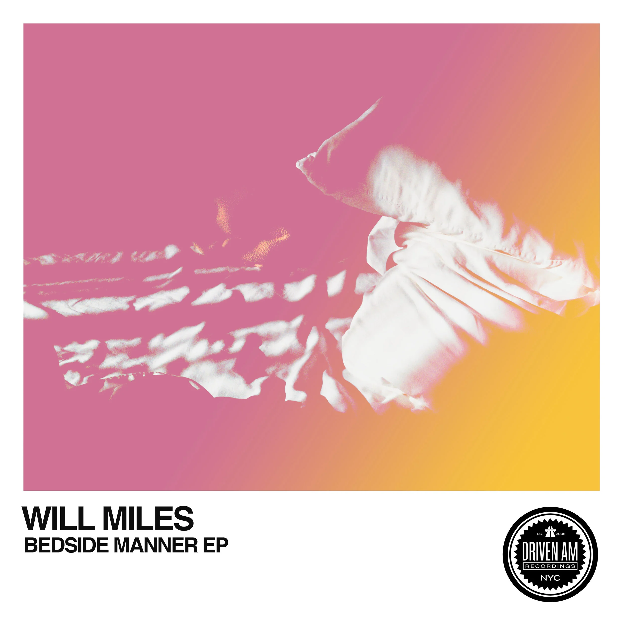 Will Miles - Bedside Manner