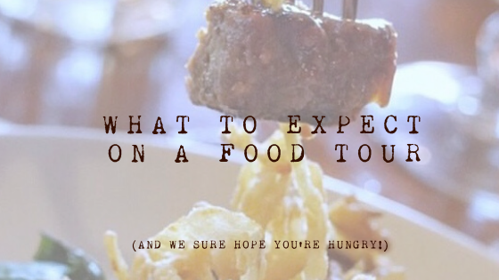 What to Expect on a Food Tour