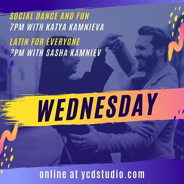 #Dancewithus online at ycdstudio.com. #Wednesday we have Social Dance and Fun at 7pm PST and Latin for Everyone at 8pm PST. #fun #ballroom #dance #latindancing #onlineclasses