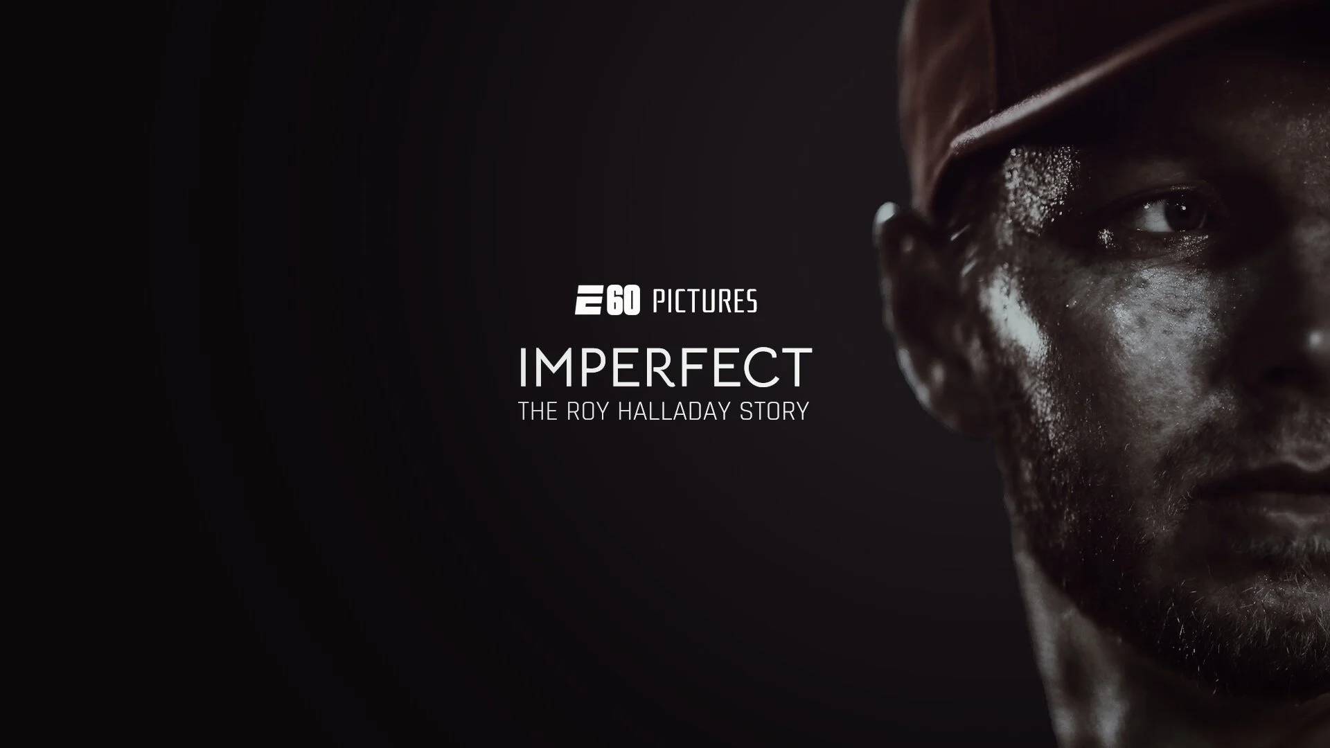 IMPERFECT: THE ROY HALLADAY STORY (ESPN, 2020)