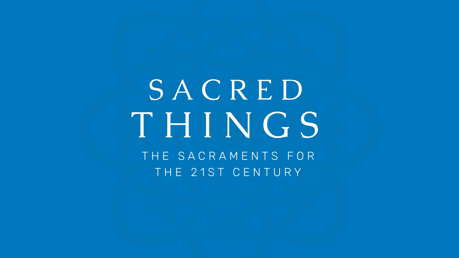 Sacrament Six: Relationships