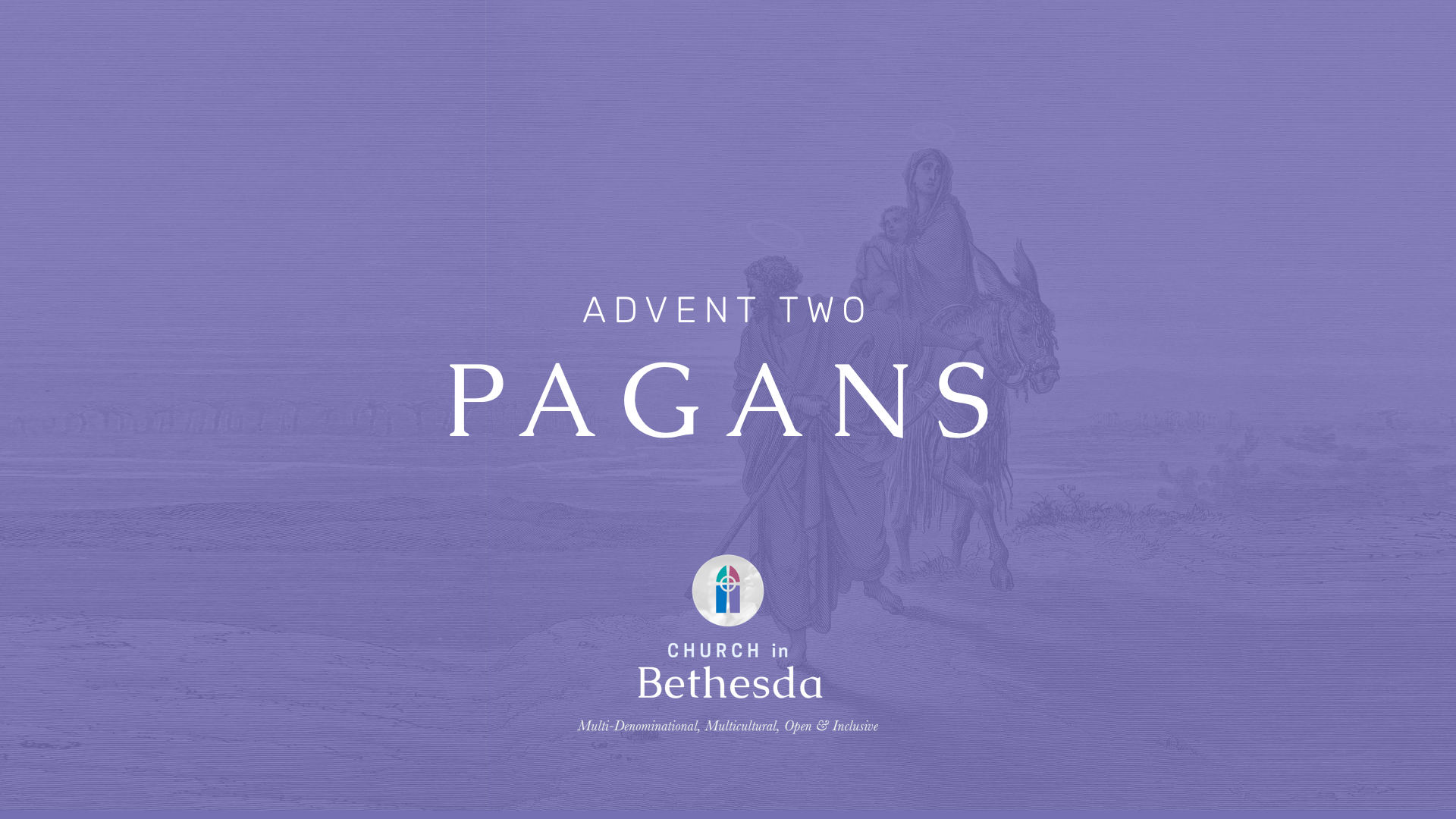 Advent Two: Pagans