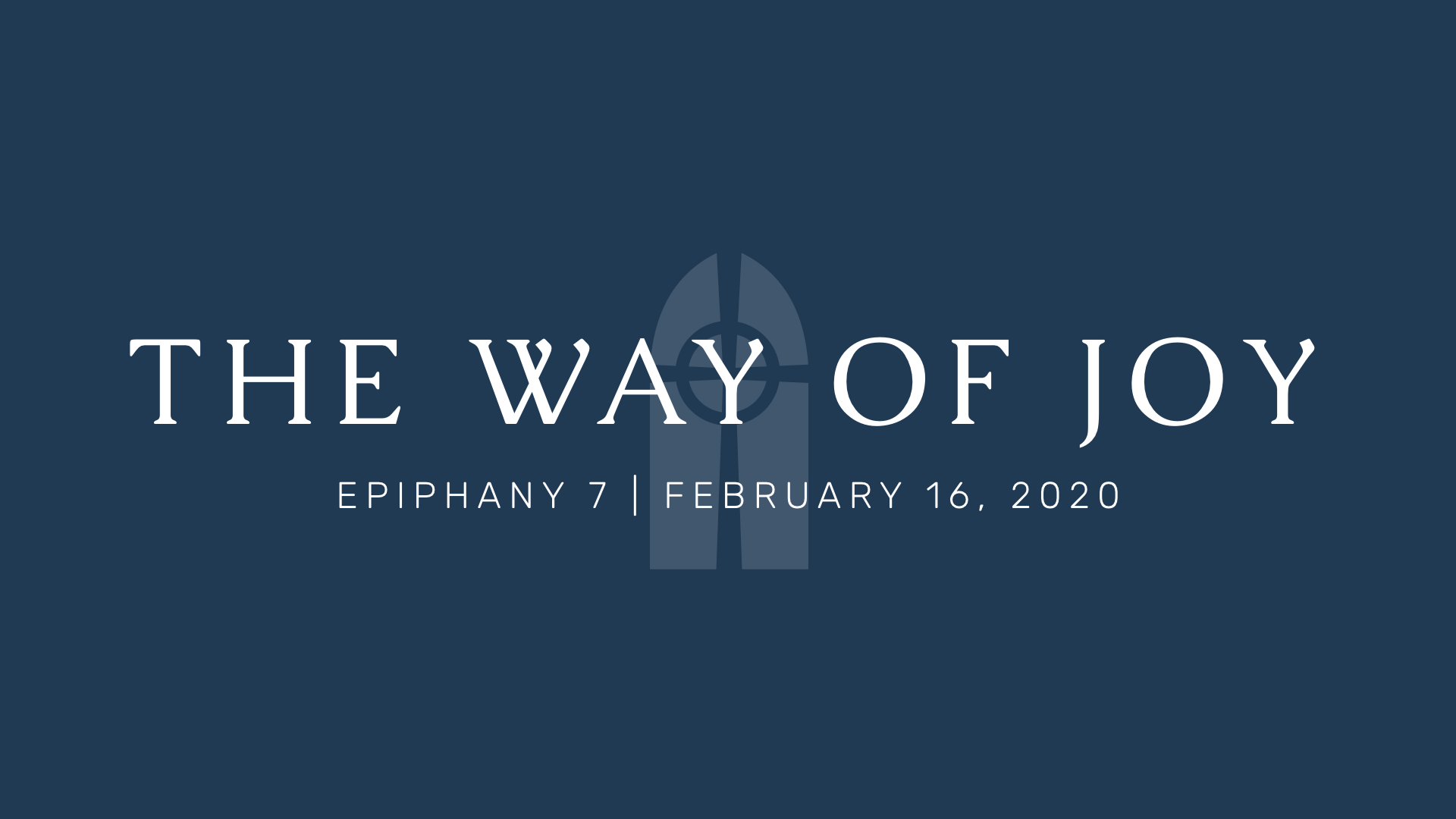 The Way Of Joy