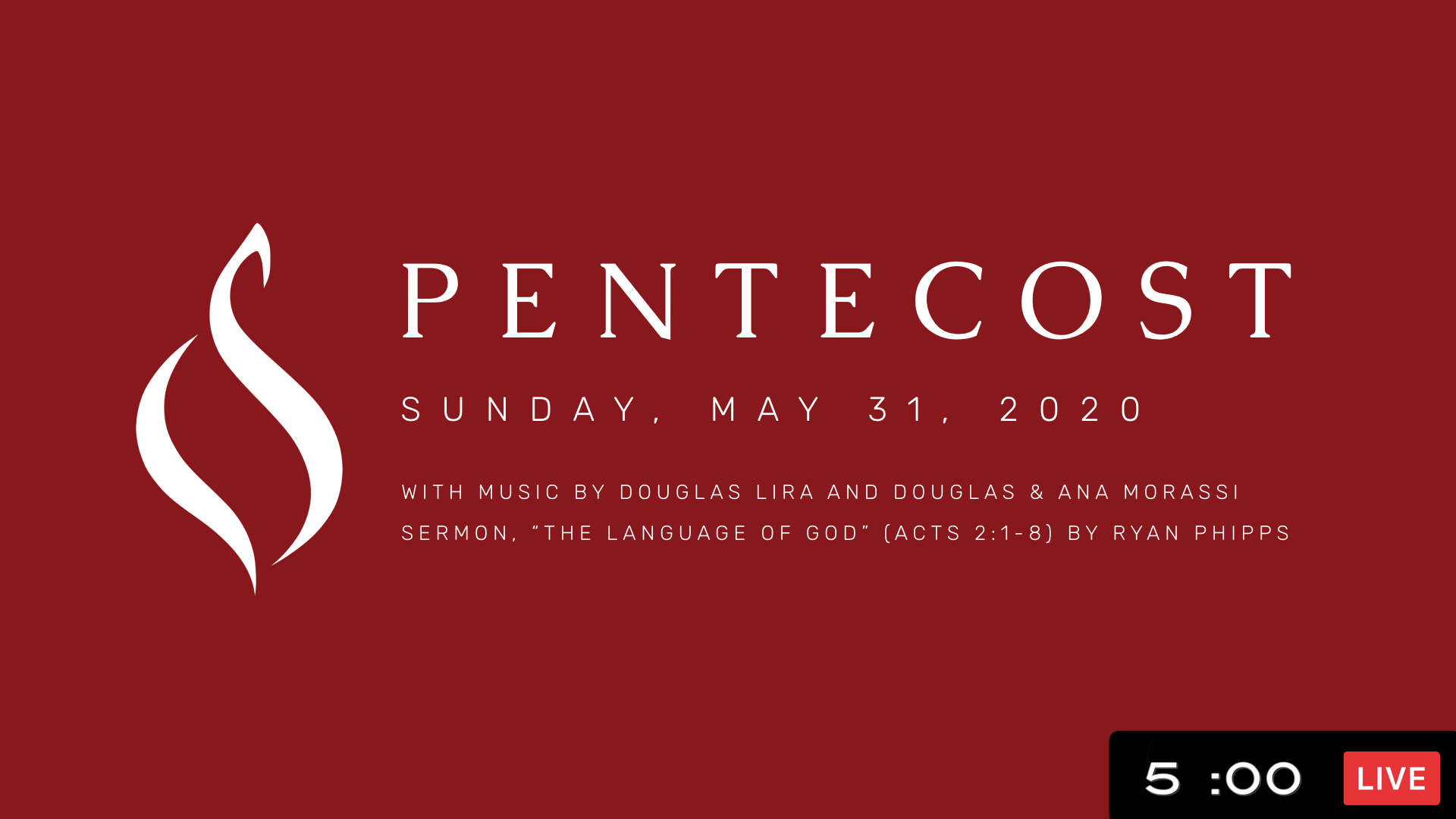 May 31, 2020, Pentecost Sunday [LIVE]