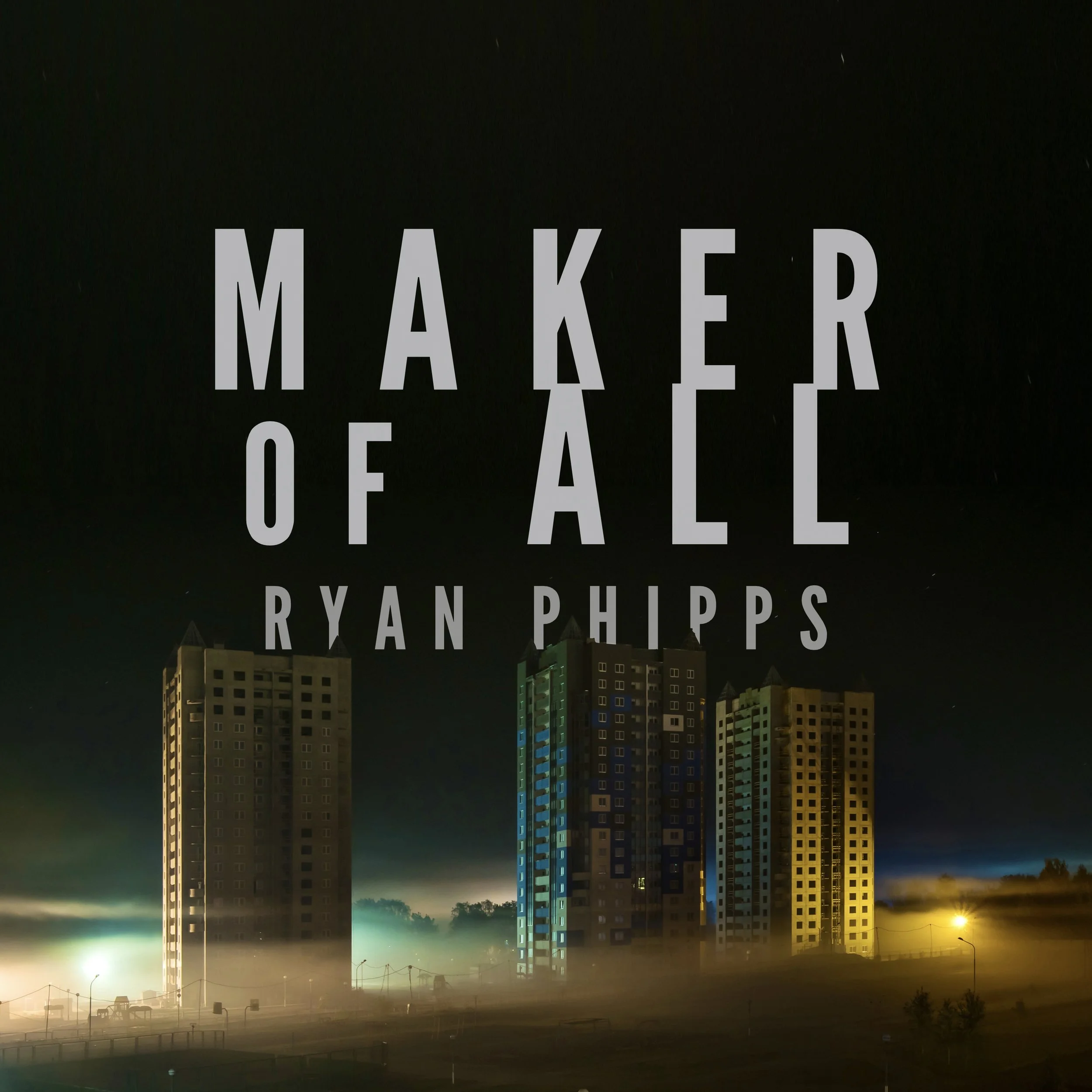 Maker Of All Album Art.jpeg