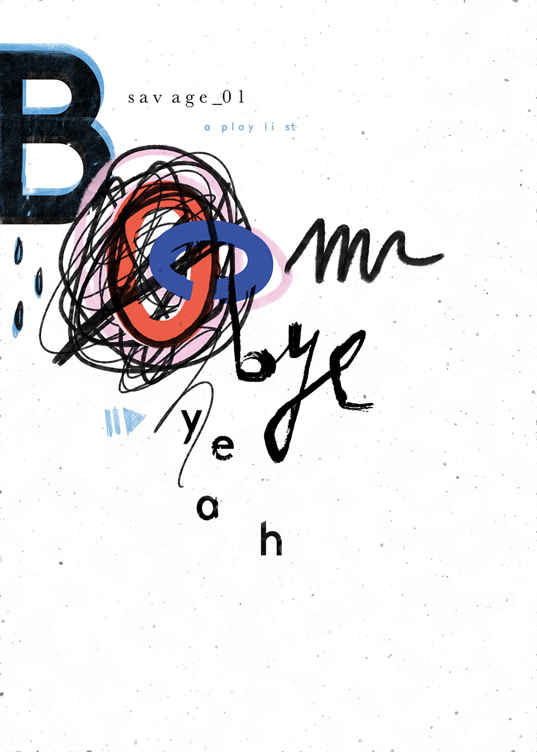TSB - Savage Playlist 01 - Boom Bye Yeah (design Julie Smits) 02.png