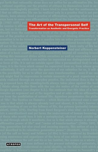 The Art of the Transpersonal Self: Transformation as Aesthetic and Energetic Practice