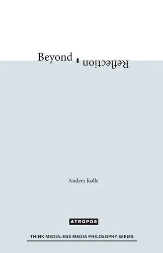 Beyond Reflection