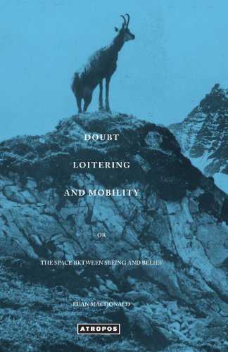 Doubt, Loitering and Mobility