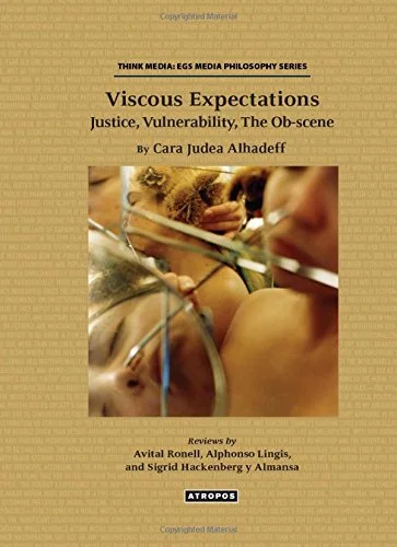Viscous Expectations: Justice, Vulnerability, the Ob-scene